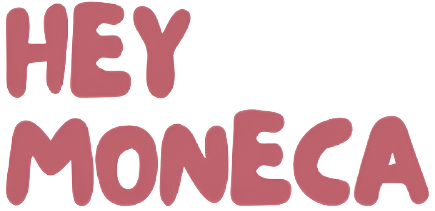 Hey Moneca